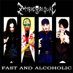 Zombie Ritual : Fast and Alcoholic